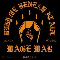 Wage War Bury Me T-Shirt thumb 7