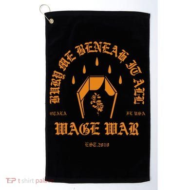 Wage War Bury Me Golf Towel