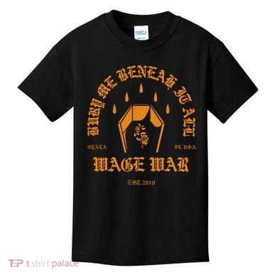 Wage War Bury Me Kids T-Shirt