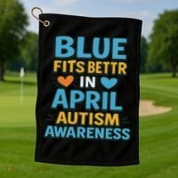 We Wear Blue In April Autism Awareness Neurodiversity Golf Towel thumb 1