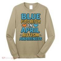 We Wear Blue In April Autism Awareness Neurodiversity Long Sleeve Shirt thumb 0