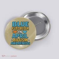 We Wear Blue In April Autism Awareness Neurodiversity Button thumb 0