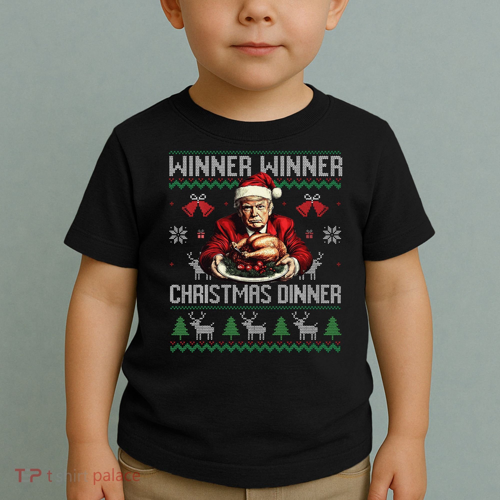 Winner Winner Christmas Dinner Santa Trump Ugly Sweater Xmas Toddler T-Shirt