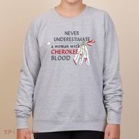 Woman With Cherokee Blood Native American Women's Sweatshirt thumb 0