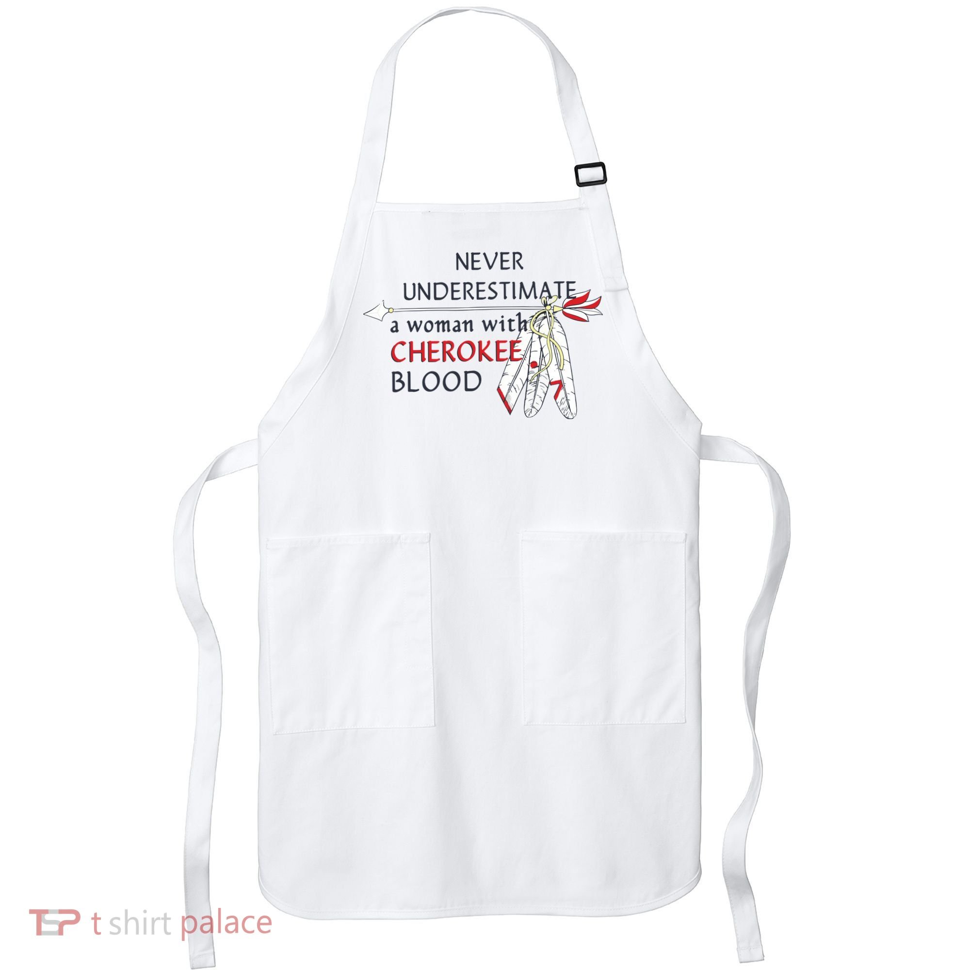 Woman With Cherokee Blood Native American Apron