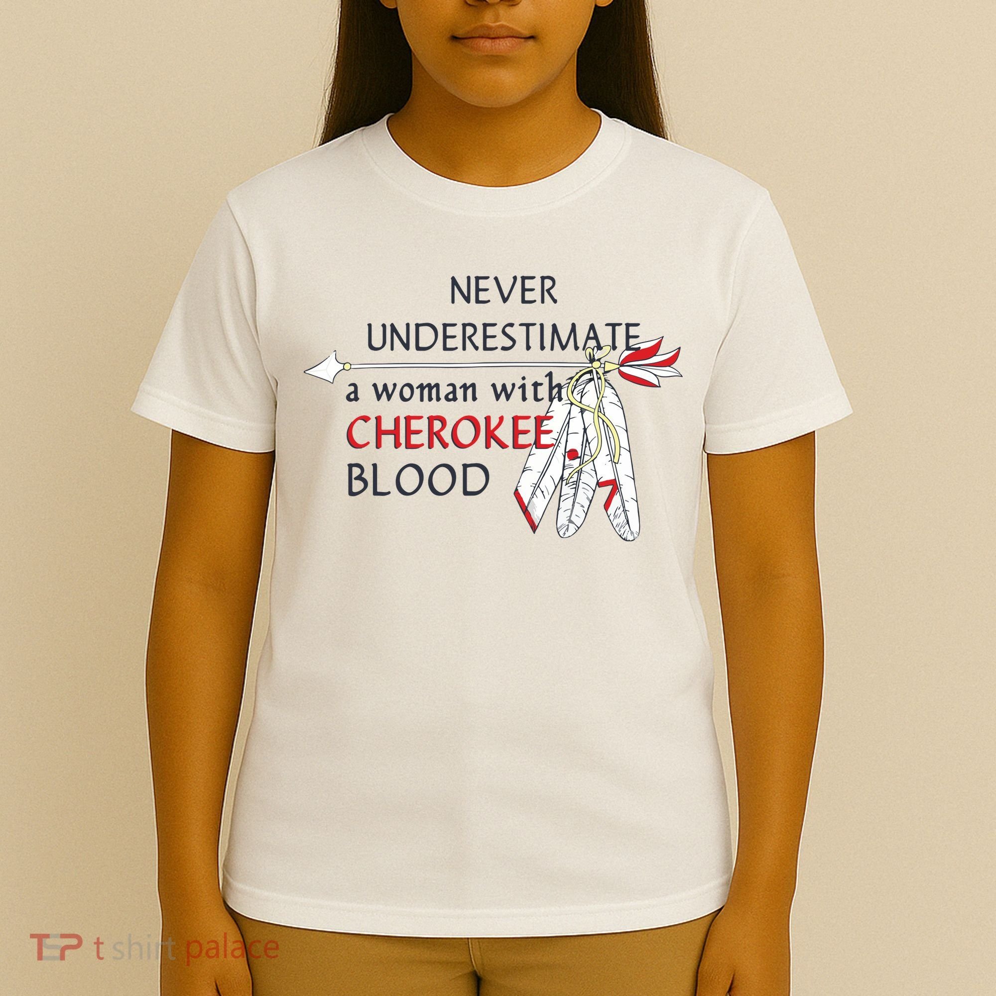 Woman With Cherokee Blood Native American T-Shirt