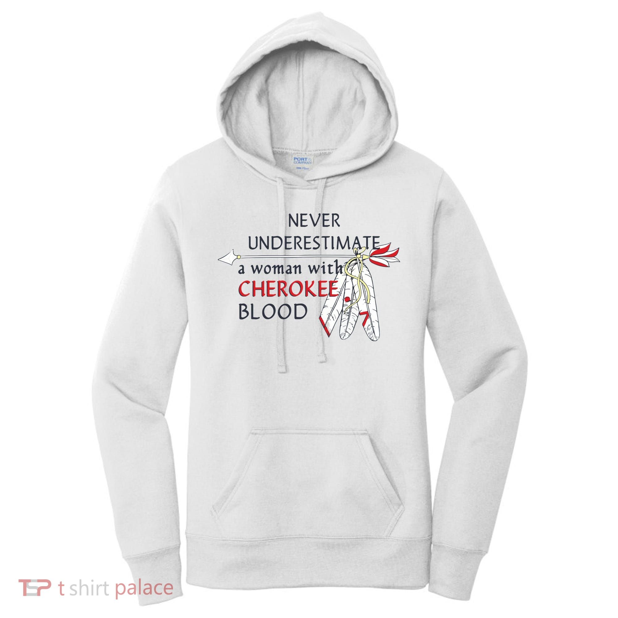 Woman With Cherokee Blood Native American Women's Hoodie