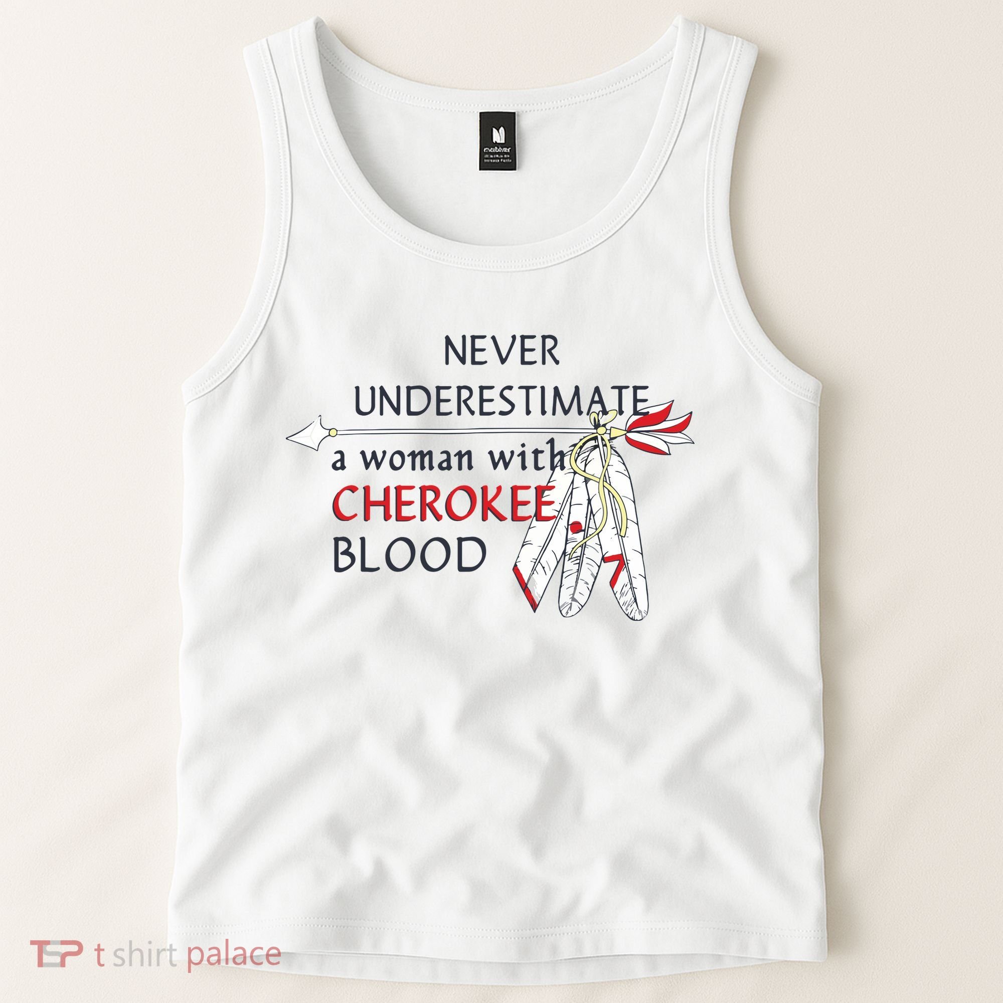 Woman With Cherokee Blood Native American Tank Top