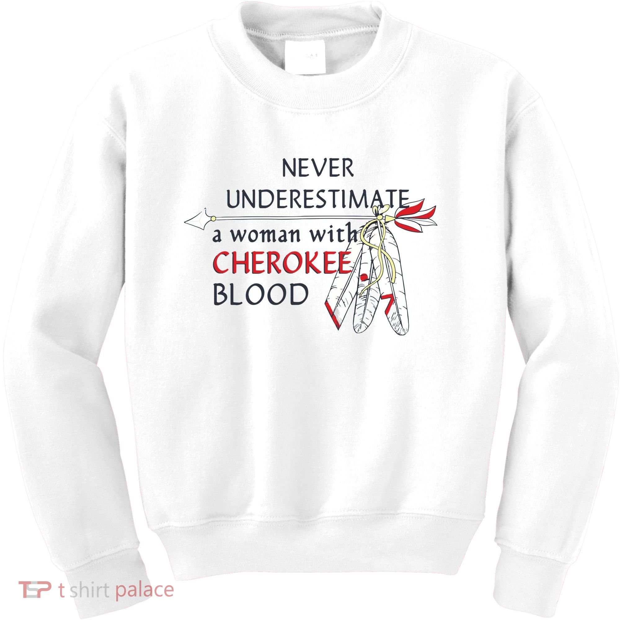 Woman With Cherokee Blood Native American Kids Sweatshirt