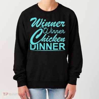 Winner Winner Chicken Dinner Women's Sweatshirt
