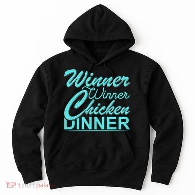 Winner Winner Chicken Dinner Hoodie