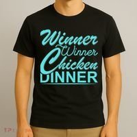 Winner Winner Chicken Dinner T-Shirt thumb 3