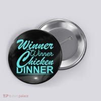 Winner Winner Chicken Dinner Button thumb 0