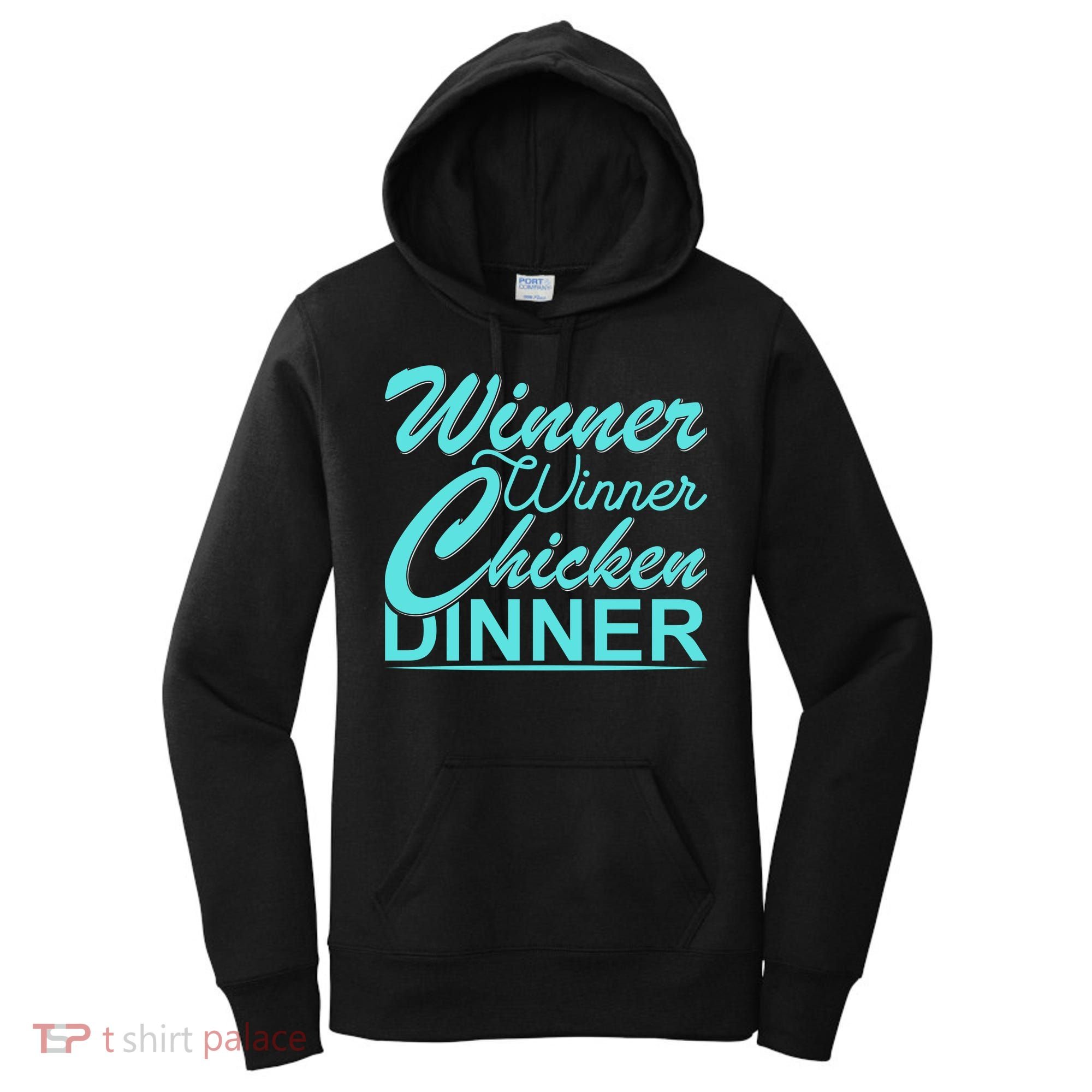 Winner Winner Chicken Dinner Women's Hoodie