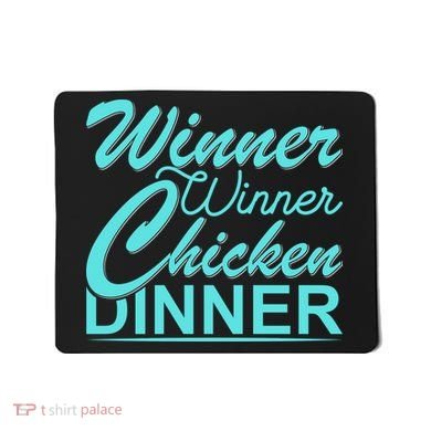 Winner Winner Chicken Dinner Mousepad