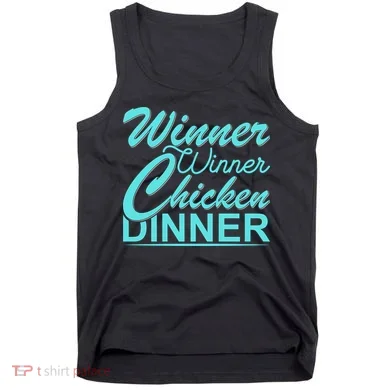 Winner Winner Chicken Dinner Tank Top