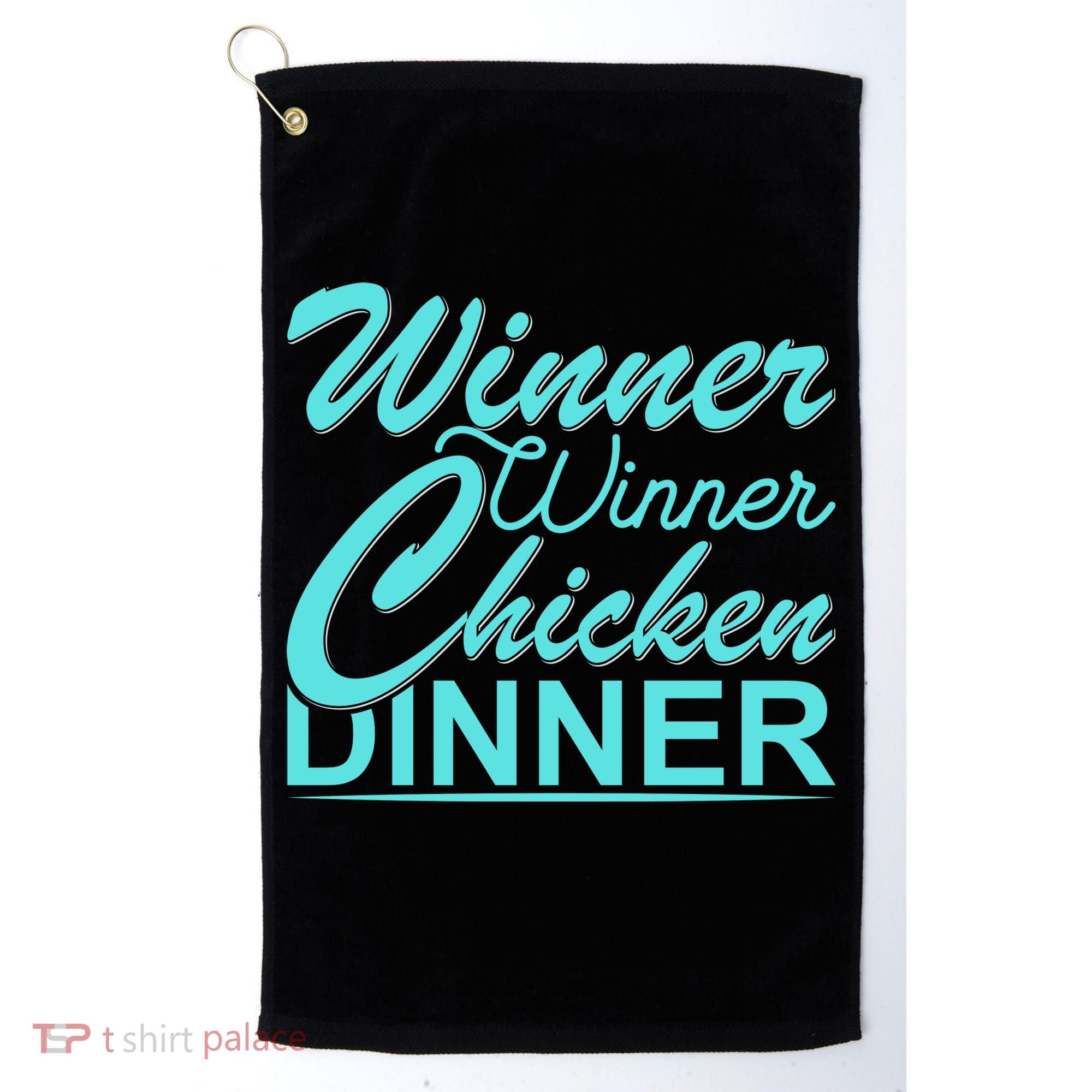 Winner Winner Chicken Dinner Golf Towel