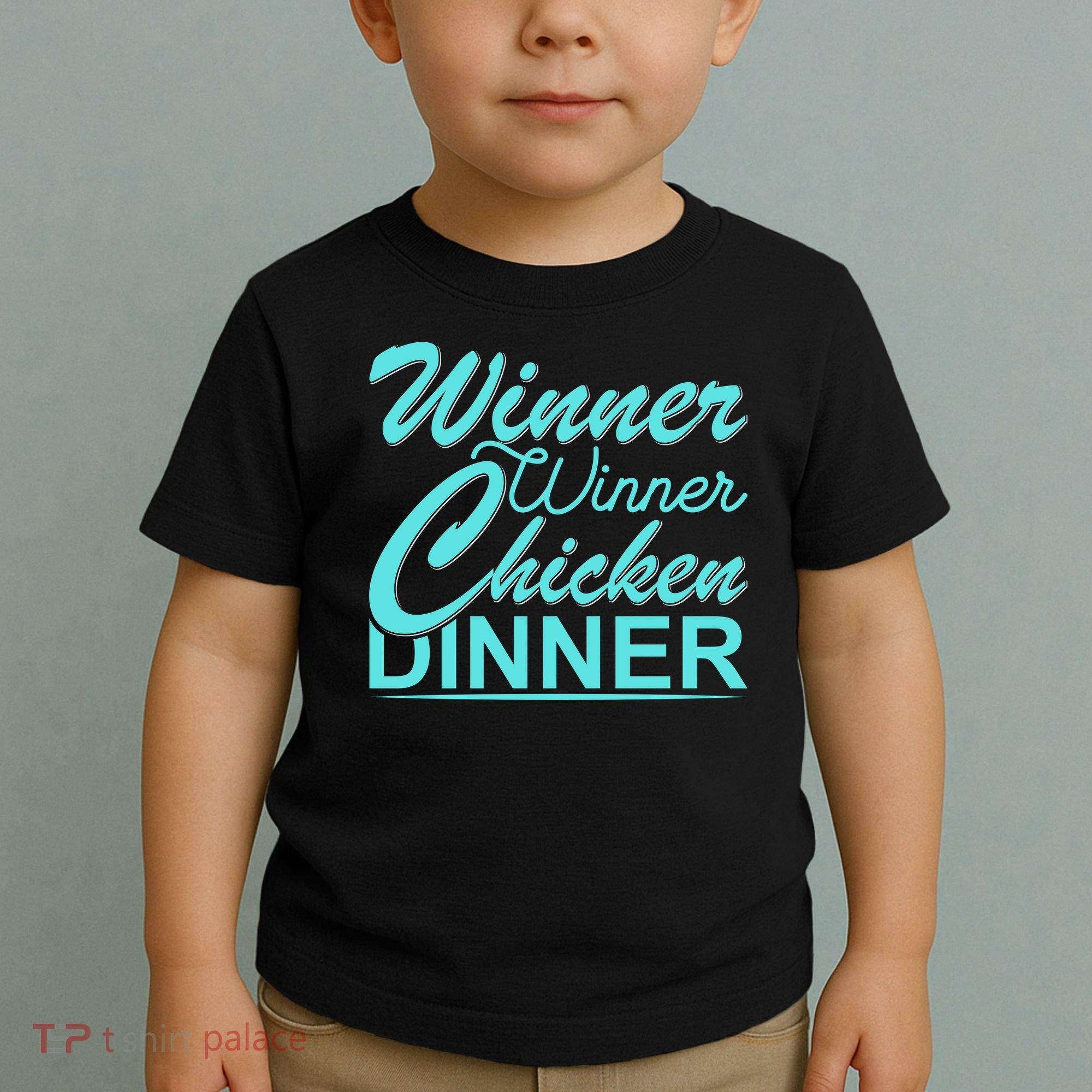Winner Winner Chicken Dinner Toddler T-Shirt