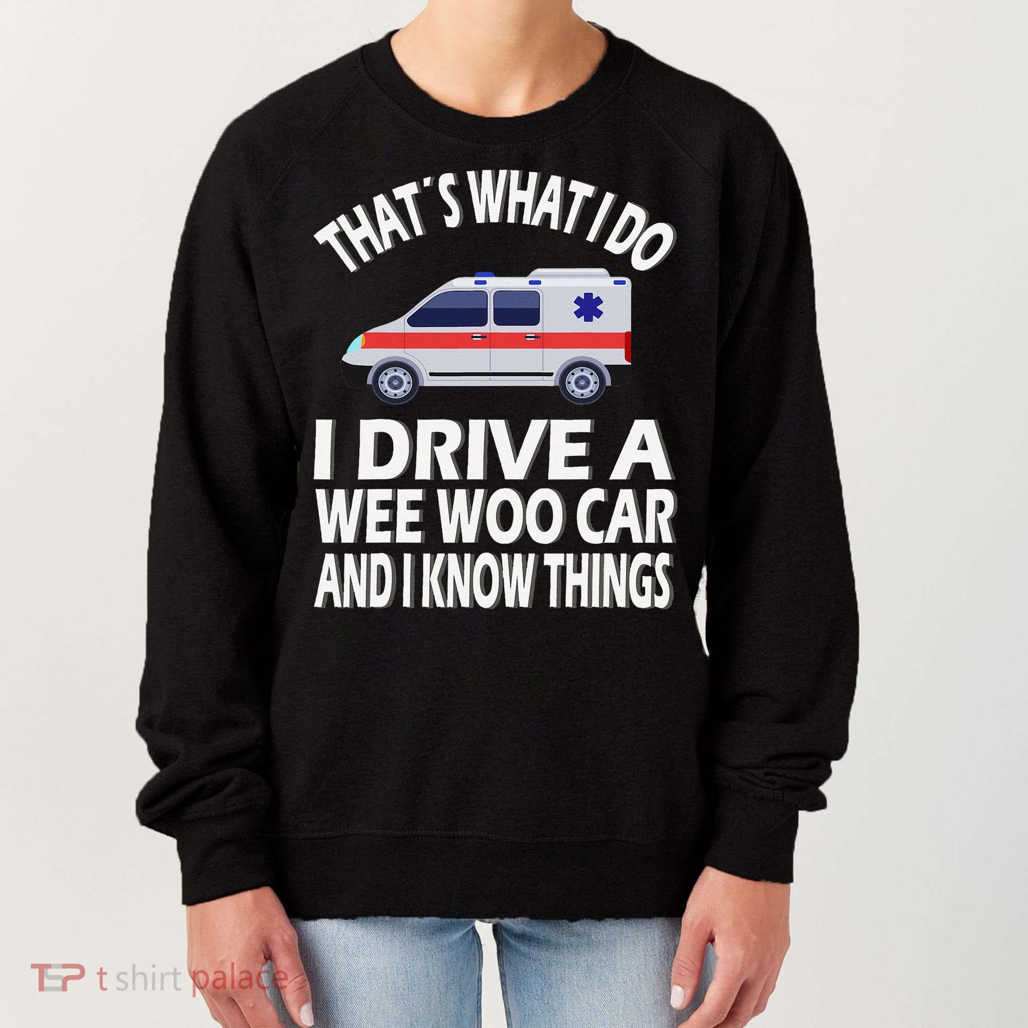 Wee Woo Car Funny Paramedic Women's Sweatshirt