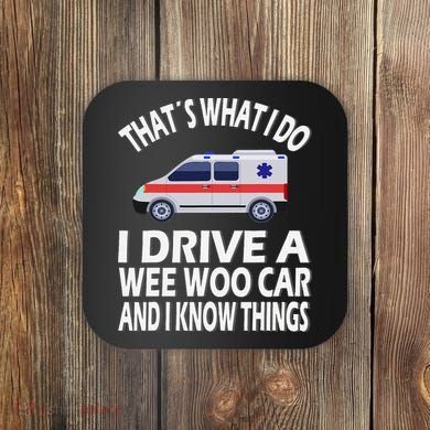 Wee Woo Car Funny Paramedic Coaster