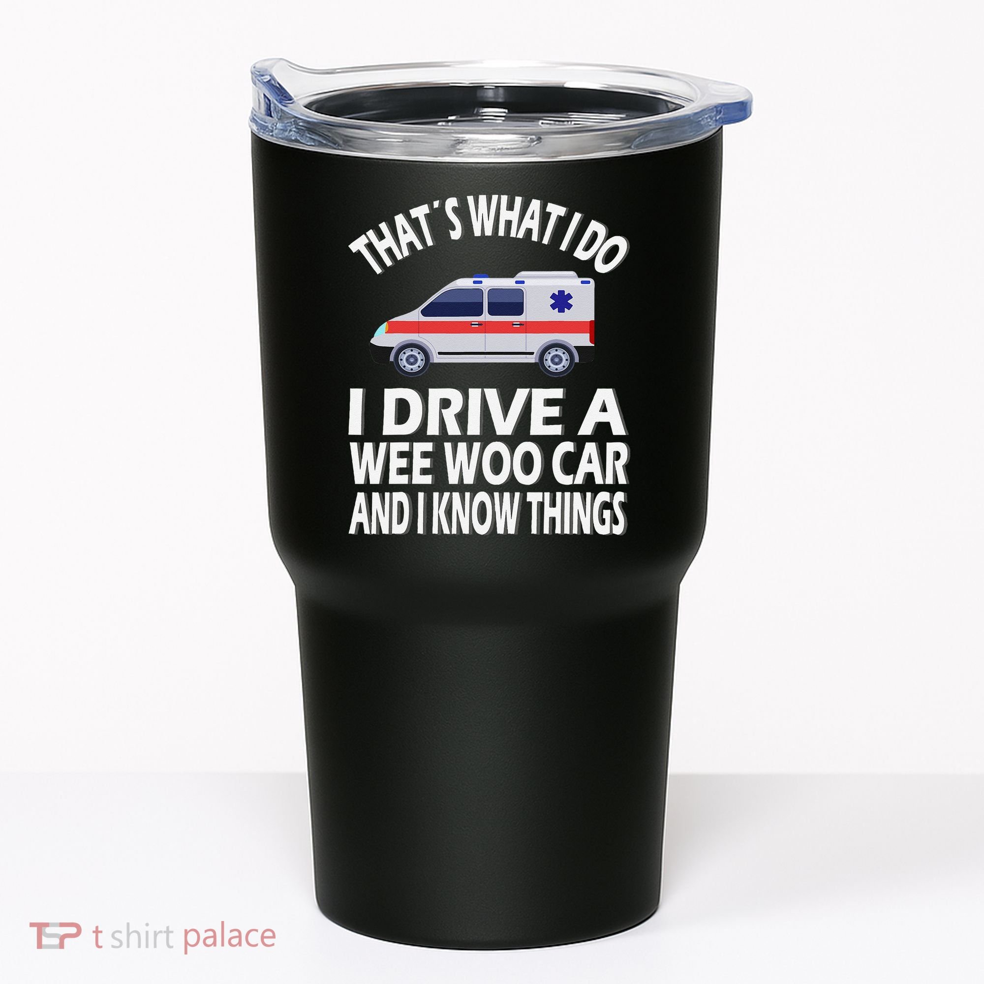 Wee Woo Car Funny Paramedic Tumbler