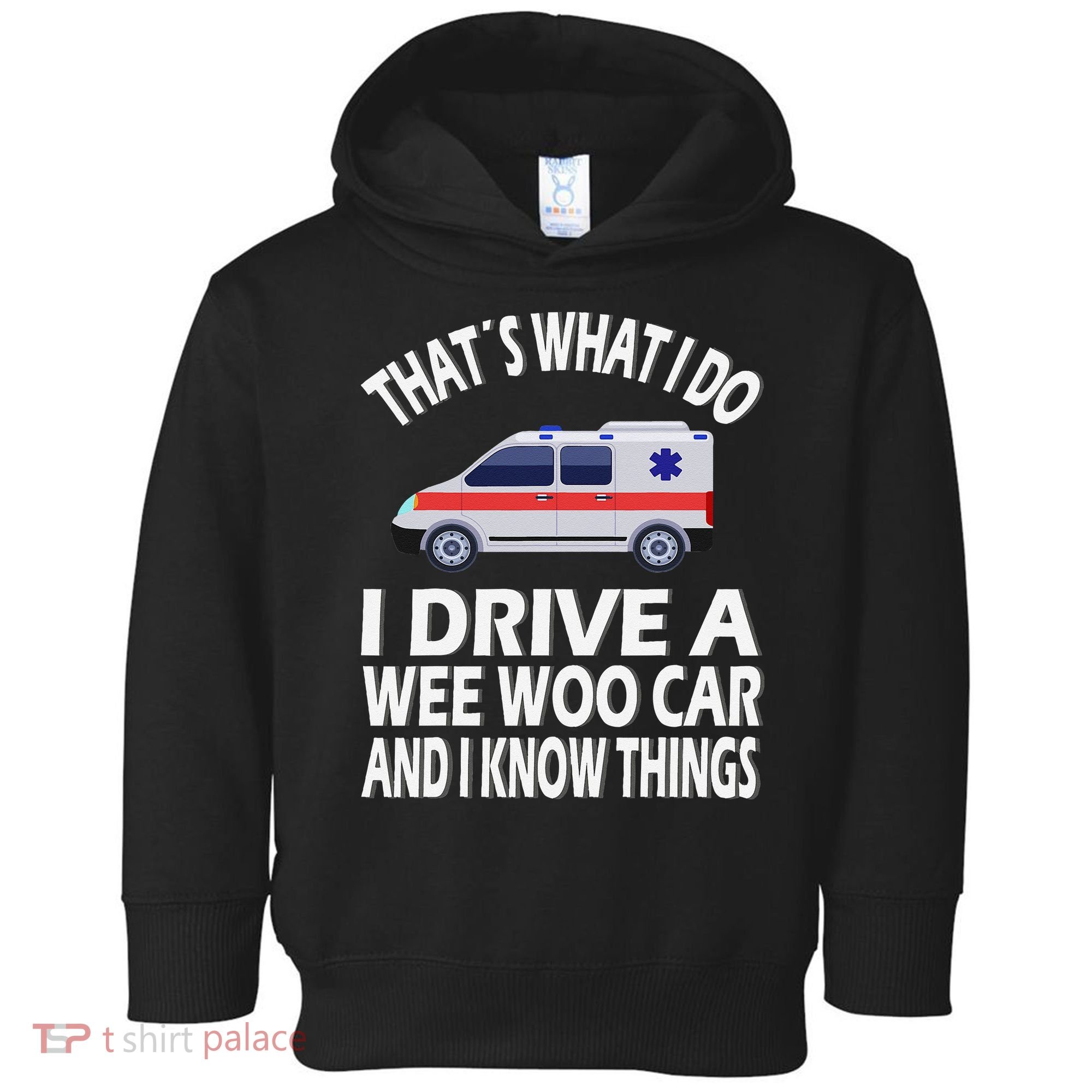 Wee Woo Car Funny Paramedic Toddler Hoodie