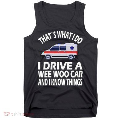 Wee Woo Car Funny Paramedic Tank Top
