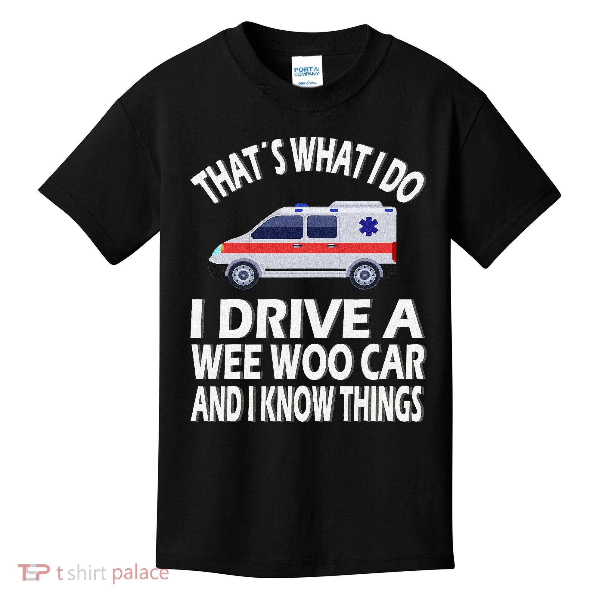 Wee Woo Car Funny Paramedic Kids T-Shirt
