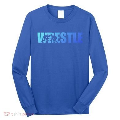 Wrestle Wrestling Cool Gift Long Sleeve Shirt
