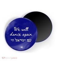 We Will Dance Again Retro 70s Style Magnet thumb 0