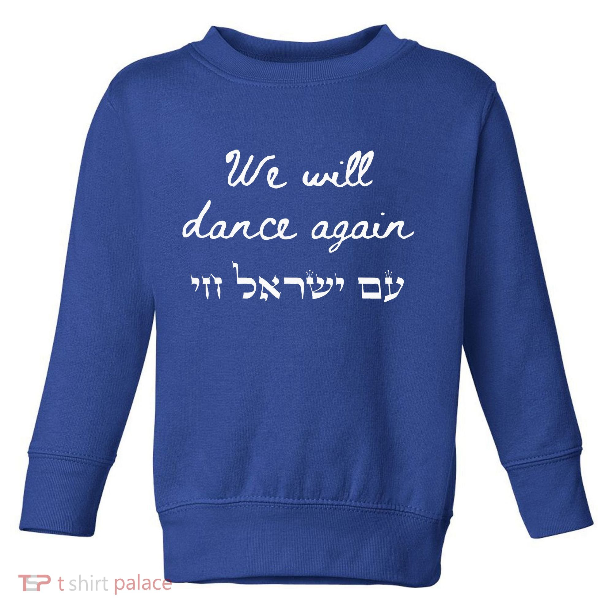 We Will Dance Again Retro 70s Style Toddler Sweatshirt