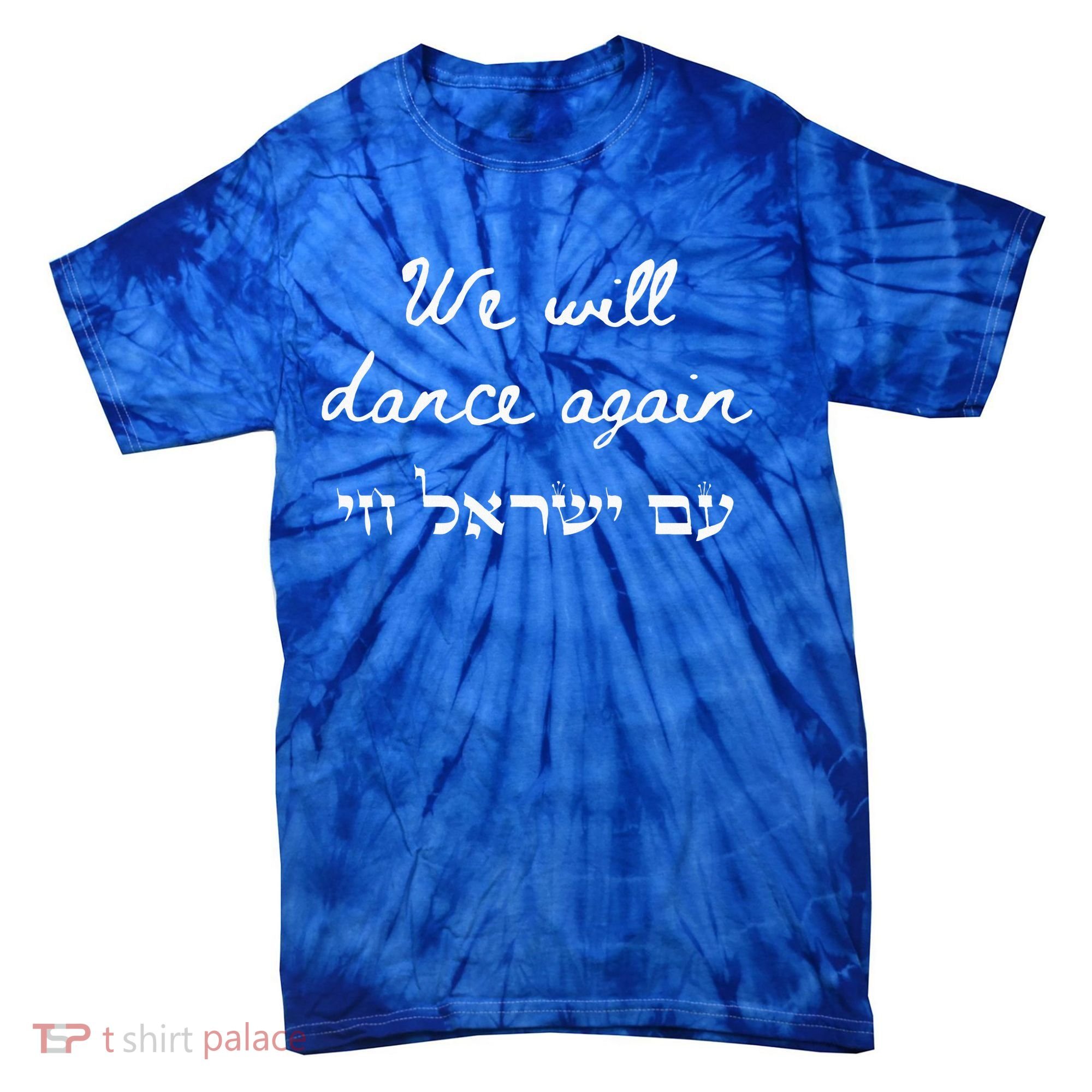 We Will Dance Again Retro 70s Style Tie-Dye T-Shirt