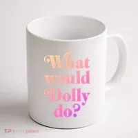 What Would Dolly Do Funny Dolly Coffee Mug thumb 1