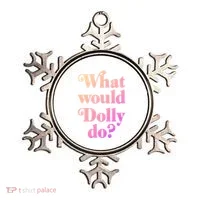 What Would Dolly Do Funny Dolly Ornament thumb 0