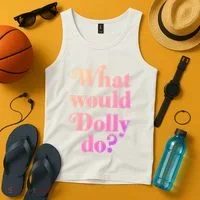 What Would Dolly Do Funny Dolly Tank Top thumb 4