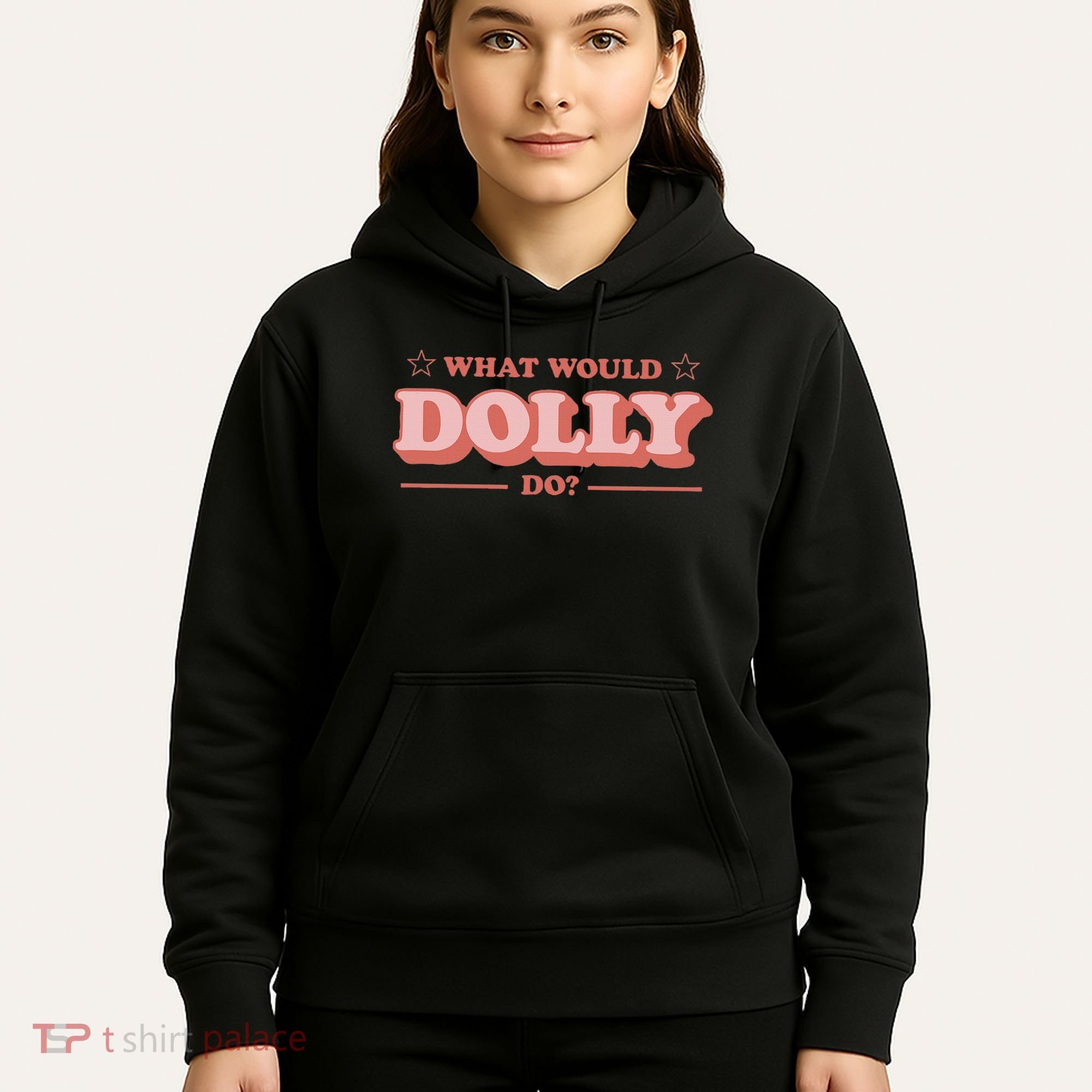 What Would Dolly Do Wwdd The Original Hoodie