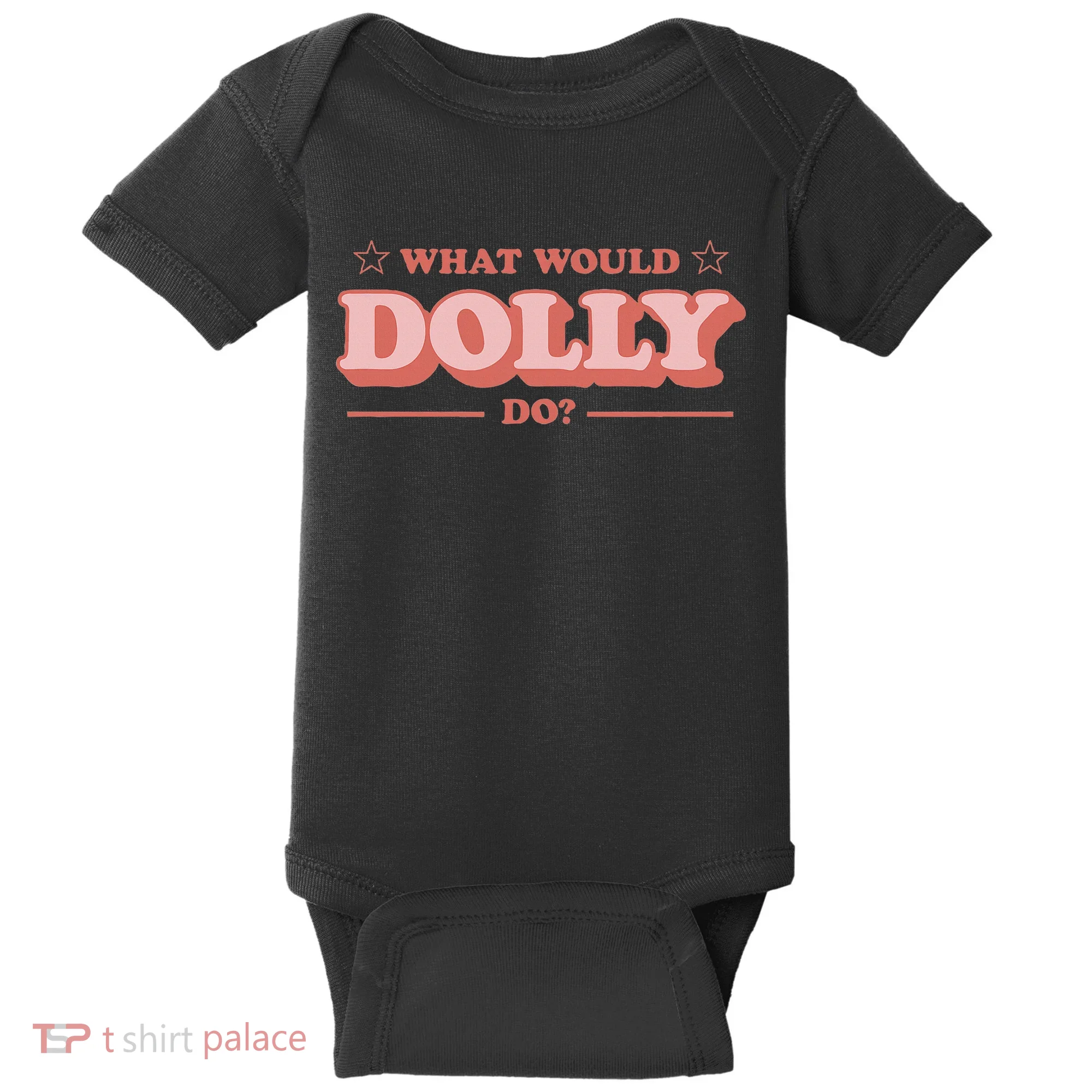 What Would Dolly Do Wwdd The Original Baby Bodysuit