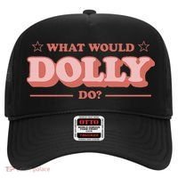What Would Dolly Do Wwdd The Original Hat thumb 0