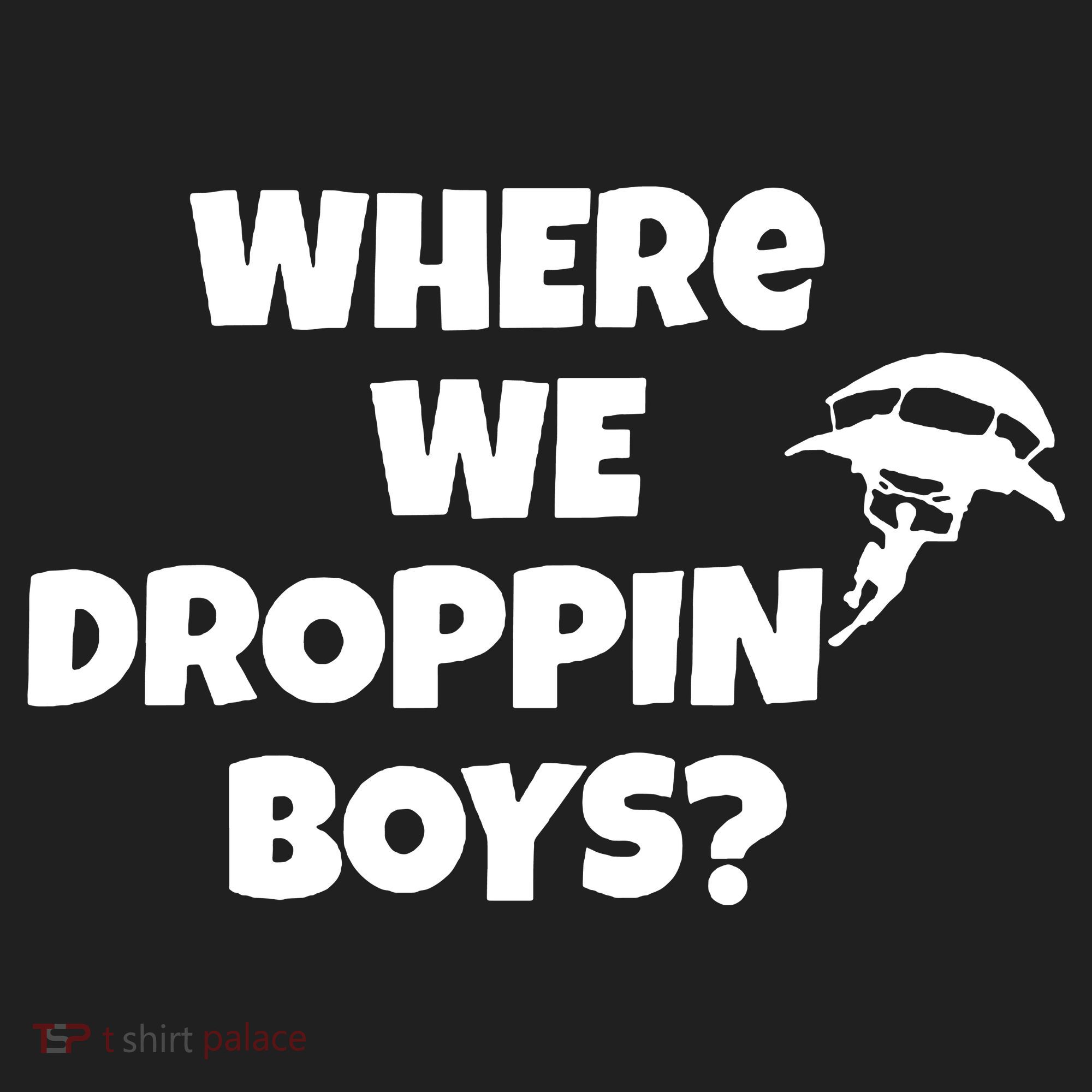 Where We Dropping Boys Tumbler