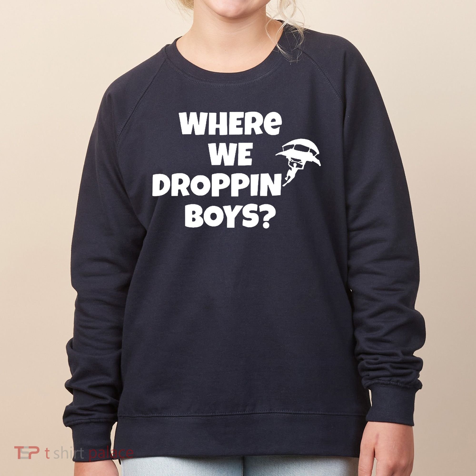 Where We Dropping Boys Women's Sweatshirt