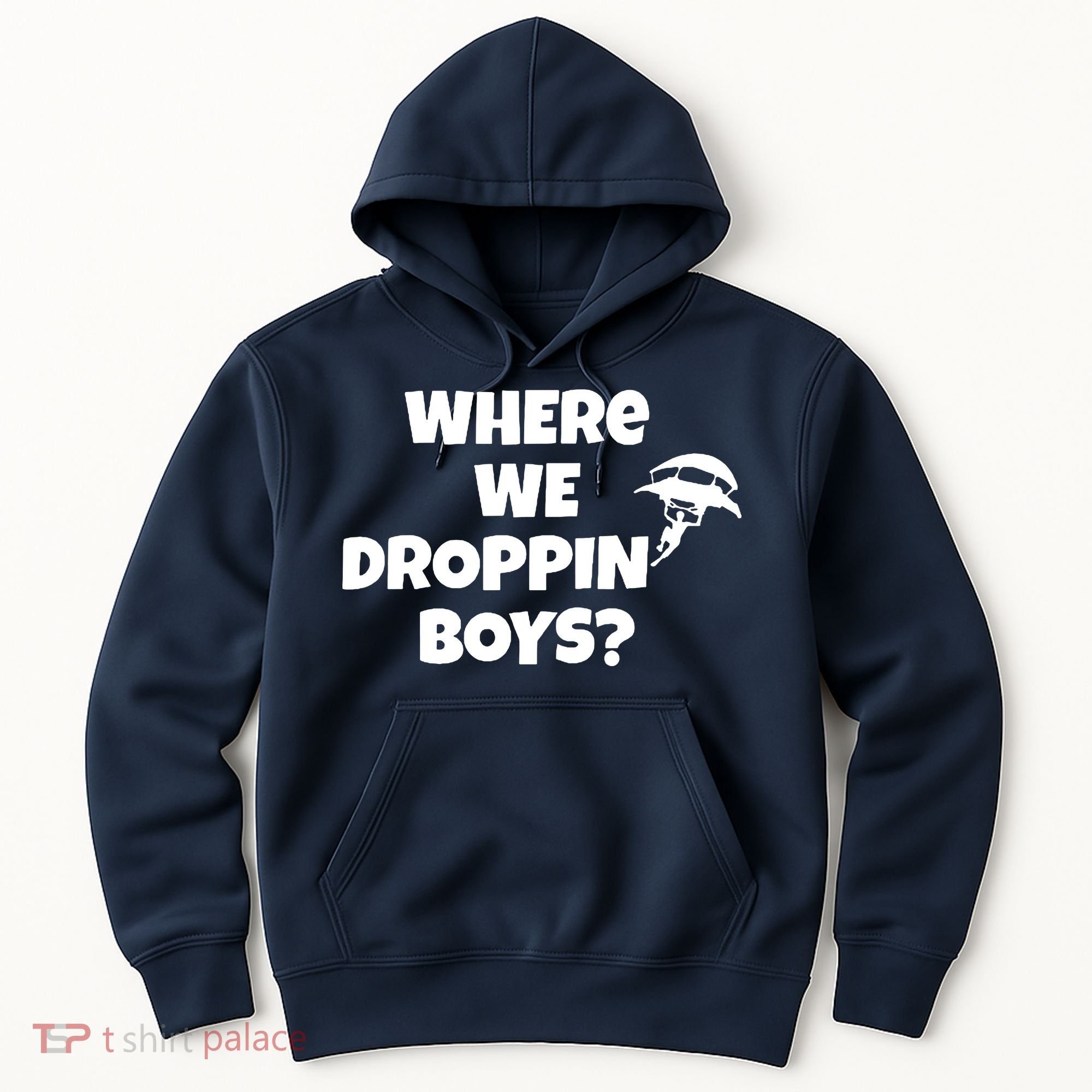 Where We Dropping Boys Hoodie