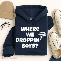 Where We Dropping Boys Hoodie thumb 4