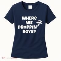 Where We Dropping Boys Women's T-Shirt thumb 0