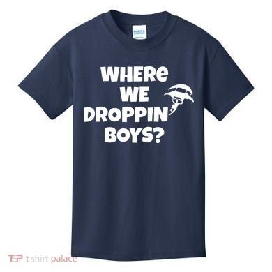 Where We Dropping Boys Kids T-Shirt