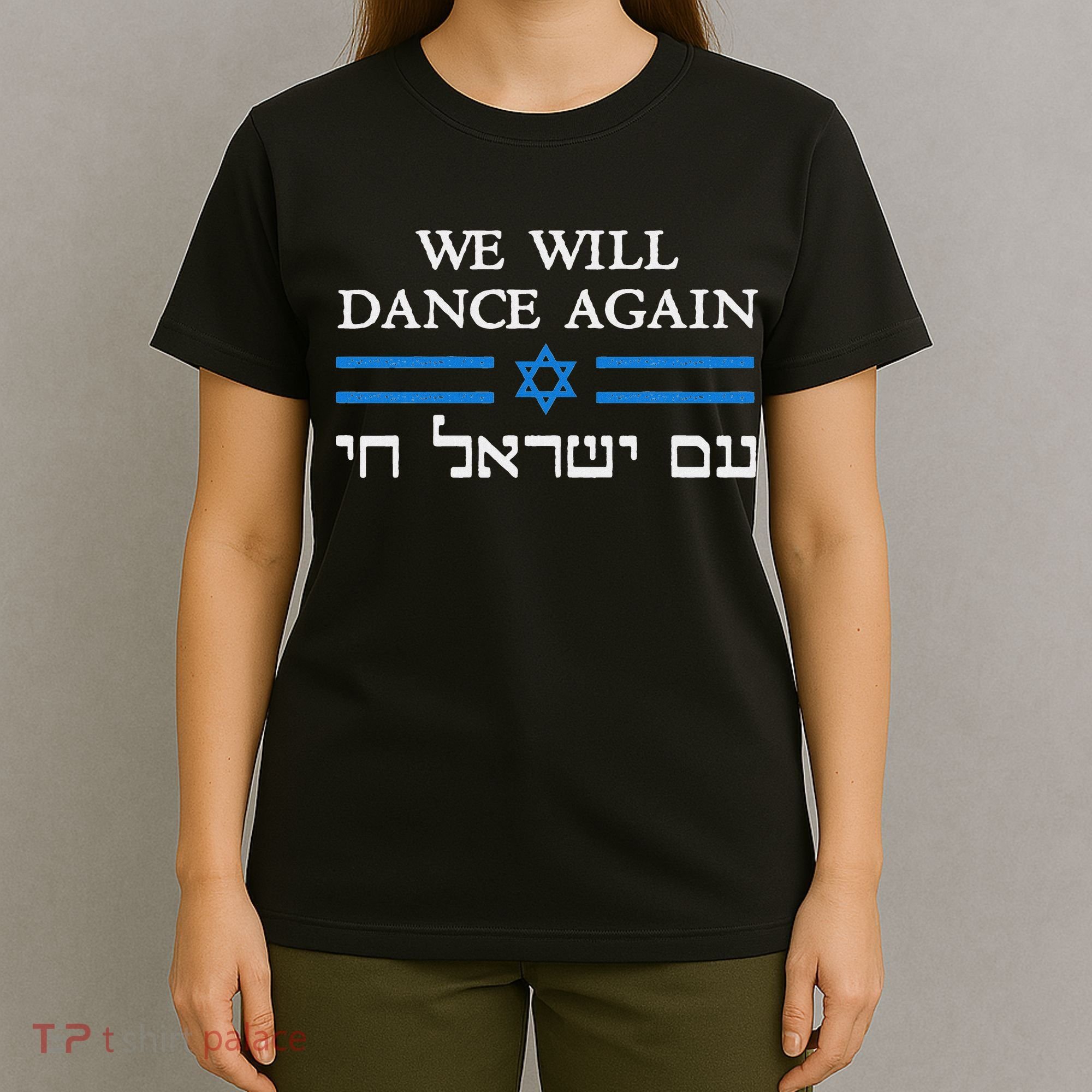 We Will Dance Again Retro Vintage David Of Israel Jewish T-Shirt