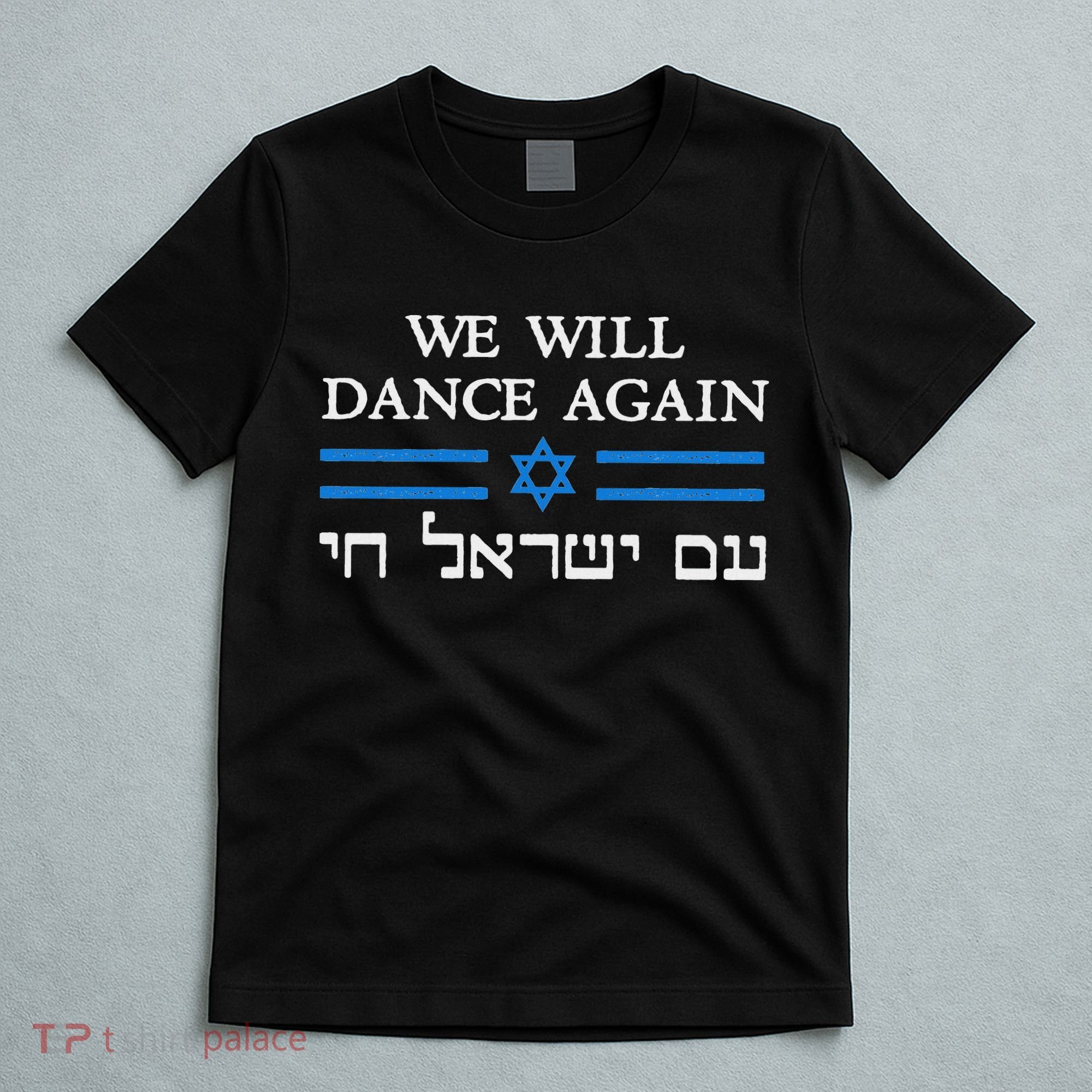 We Will Dance Again Retro Vintage David Of Israel Jewish T-Shirt