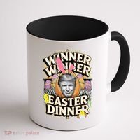 Winner Winner Easter Dinner Trump President 47th Coffee Mug thumb 1