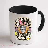 Winner Winner Easter Dinner Trump President 47th Coffee Mug thumb 1