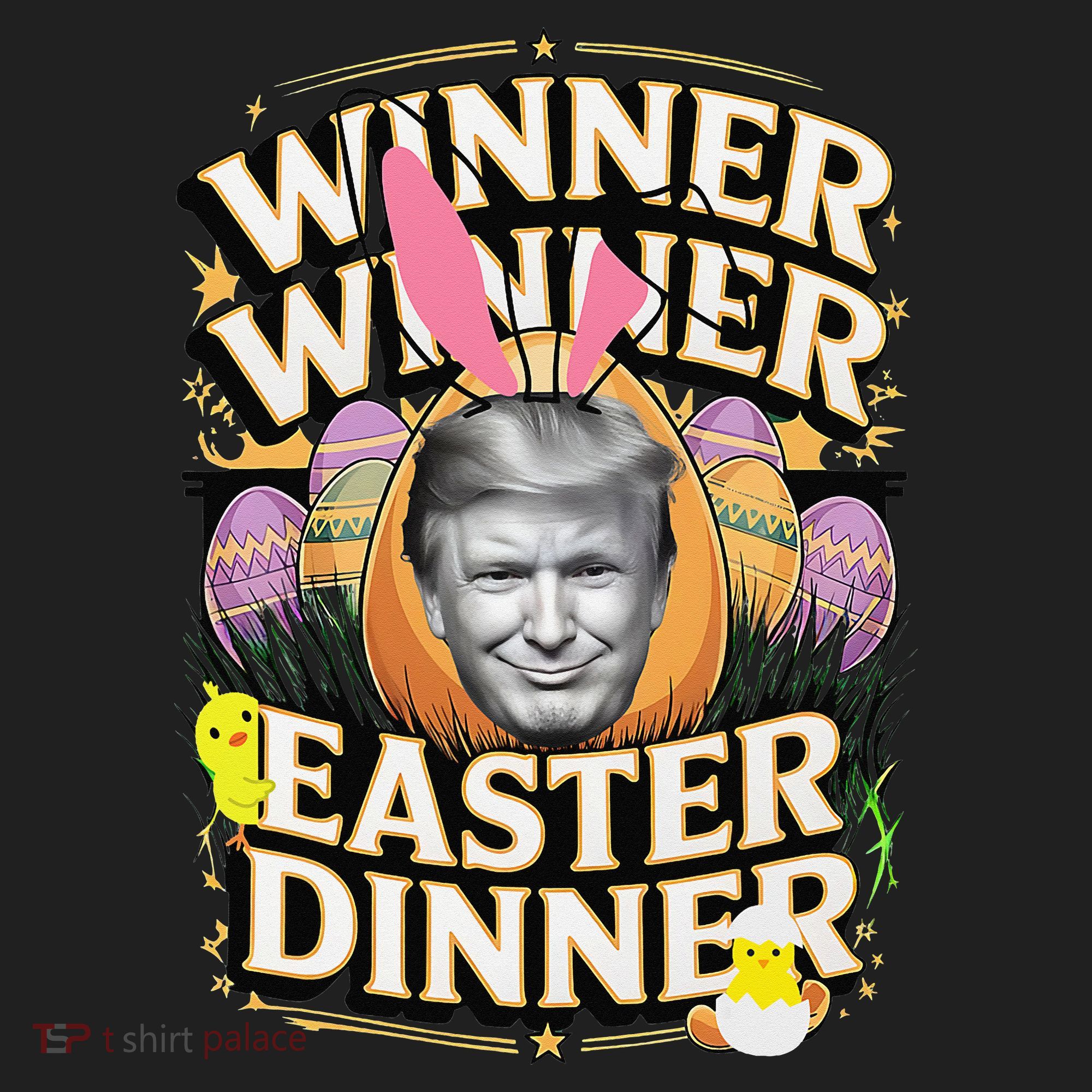 Winner Winner Easter Dinner Trump President 47th Hat