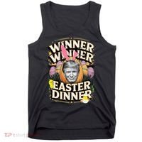 Winner Winner Easter Dinner Trump President 47th Tank Top thumb 0